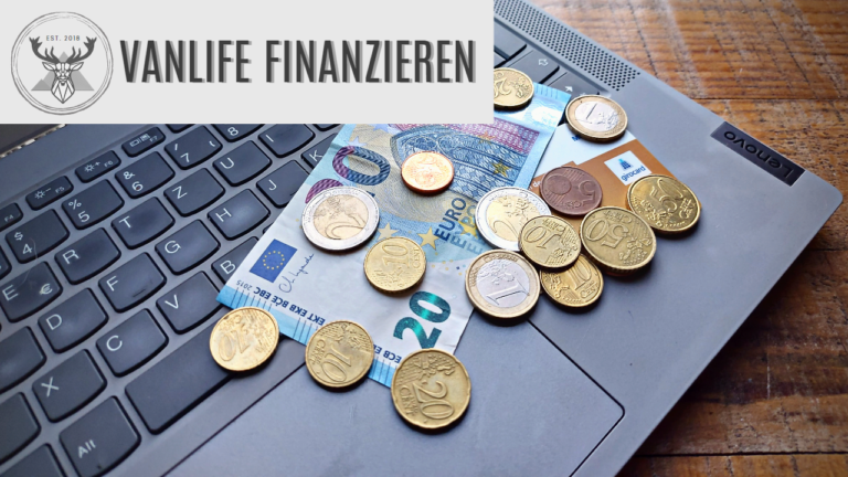vanlife finanzieren Geld in Euro auf Laptop